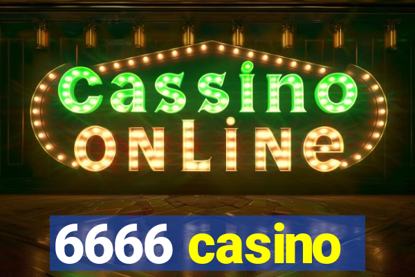 6666 casino